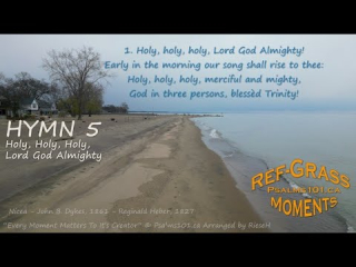 Holy, Holy, Holy - 1827, Reginald Heber